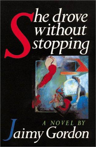 Cover for She Drove without Stopping