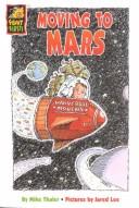 Cover for Moving To Mars (Funny Firsts Series)