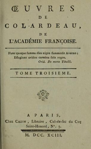 Cover for Oeuvres de Colardeau de l'Académie françoise