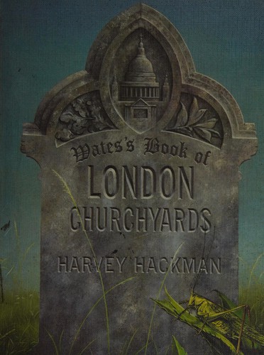 Cover for Wates' book of London churchyards