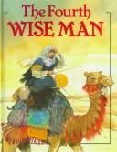 Cover for The fourth wise man