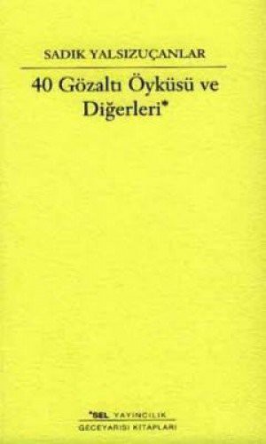 Cover for 40 Gozalti Oykusu ve Digerleri