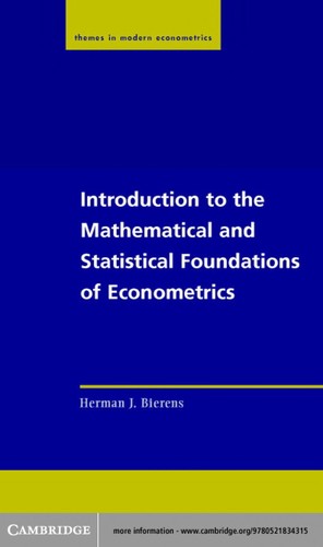Cover for Introduction to the mathematical and statistical foundations of econometrics