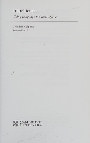 Cover for Impoliteness (Studies in Interactional Sociolinguistics)