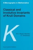 Cover for Classical and Involutive Invariants of Krull Domains (K-Monographs in Mathematics)