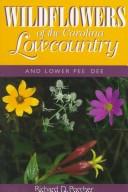 Cover for Wildflowers of the Carolina lowcountry and lower Pee Dee