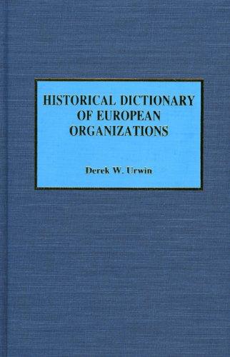 Cover for Historical dictionary of European organizations