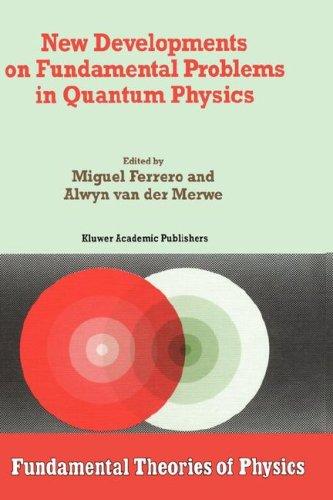 Cover for New Developments on Fundamental Problems in Quantum Physics (Fundamental Theories of Physics)