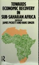 Cover for Towards Economic Recovery in Sub-Saharan Africa