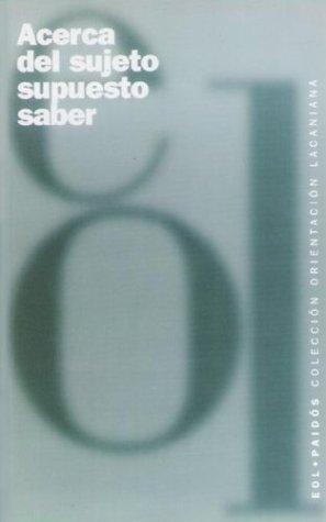 Cover for Acerca del Sujeto Supuesto Saber