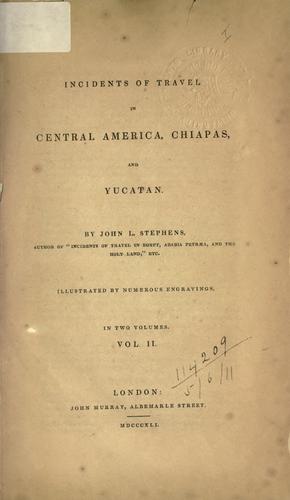 Cover for Incidents of travel in Central America, Chiapas, and Yucatan