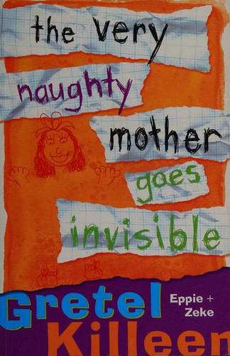 Cover for Very Naughty Mother Goes Invisible