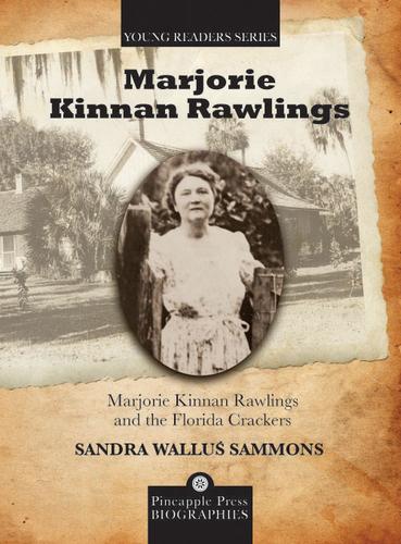 Cover for Marjorie Kinnan Rawlings and the Florida Crackers