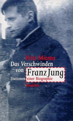 Cover for Das Verschwinden von Franz Jung