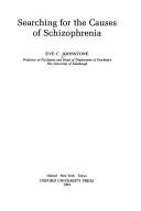Cover for Searching for the causes of schizophrenia