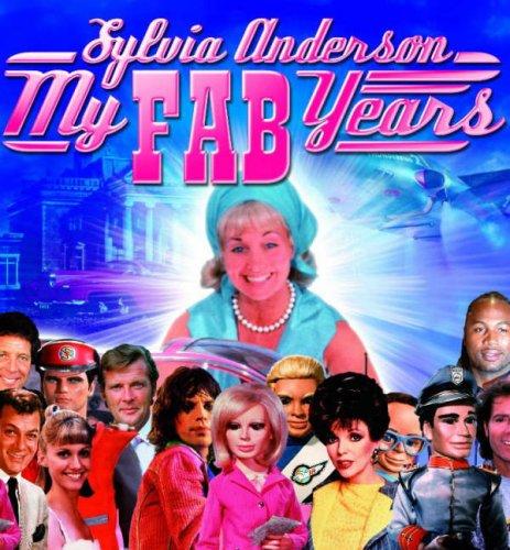 Cover for My Fab Years! Sylvia Anderson