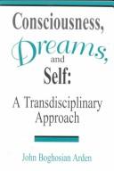 Cover for Consciousness, Dreams, and Self 