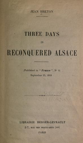 Cover for Three days in reconquered Alsace.