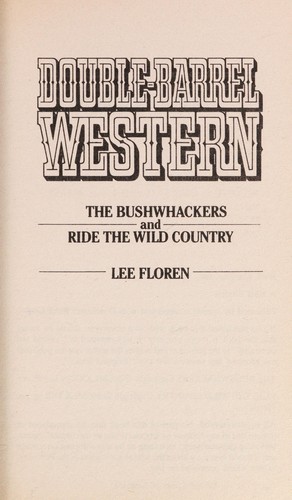 Cover for The Bushwhackers and Ride the Wild Country (Double-Barrel Western)