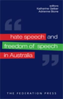 Cover for Hate Speech And Freedom Of Speech In Australia
