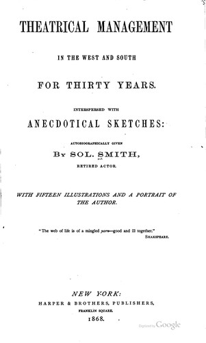 Cover for Theatrical Management in the West and South for Thirty Years: Interspersed ...