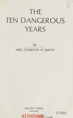 Cover for The ten dangerous years