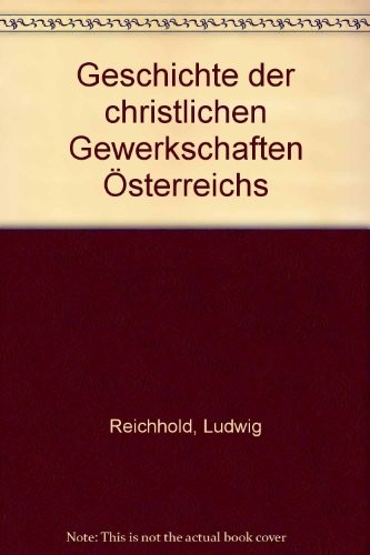 Cover for Geschichte der christlichen Gewerkschaften Österreichs