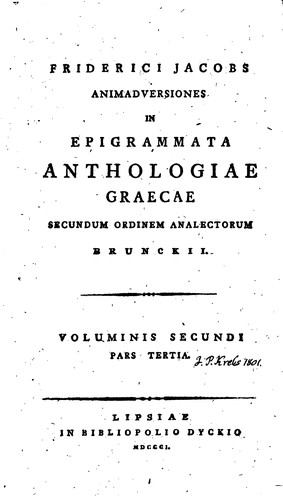 Cover for Anthologia graeca sive poetarvm graecorvm lvsvs ex recensione Brunckii ...