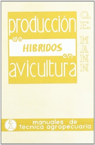 Cover for Producción de híbridos en avicultura