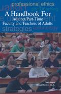Cover for A Handbook for Adjunct/Part-time Faculty and Teachers of Adults, 7th Edition
