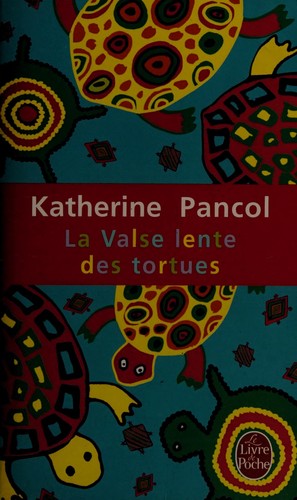 Cover for La valse lente des tortues