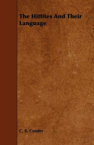 Cover for The Hittites and Their Language