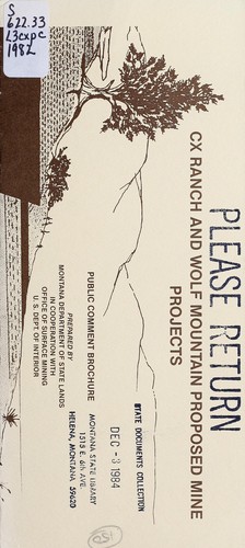 Cover for CX Ranch and Wolf Mountain proposed mine projects