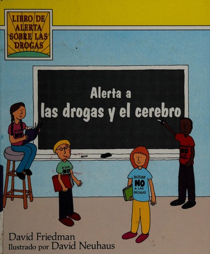 Cover for Alerta a Las Drogas Y El Cerebro (Focus on Drugs)