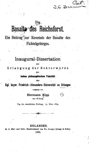 Cover for Die Basalte des Reichsforst: Ein Beitrag zur Kenntnis der Basalte des Fichtelgebirges