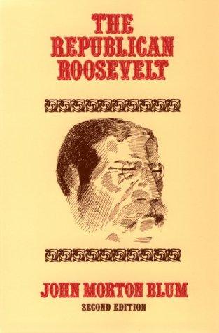 Cover for The Republican Roosevelt, Second Edition