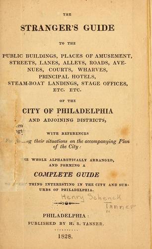 Cover for The stranger's guide to the public buildings, places of amusement, streets, ...