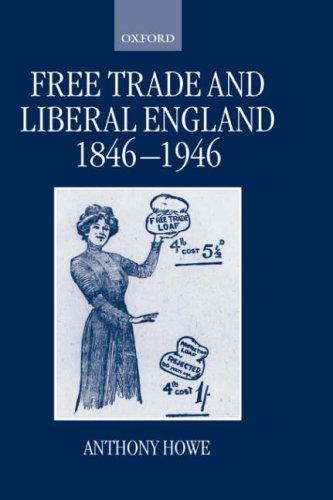 Cover for Free trade and liberal England, 1846-1946