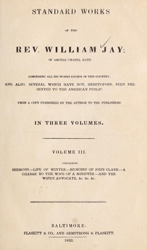 Cover for Standard works of the Rev. William Jay ... comprising all his works known in this country