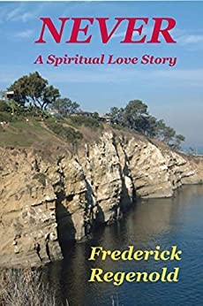 Cover for Never; a Spiritual Love Story