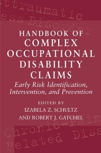 Cover for Handbook of Complex Occupational Disability Claims: Early Risk Identification, Intervention, and Prevention