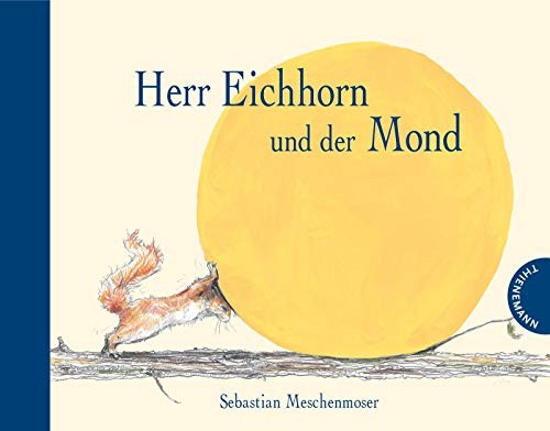 Cover for Herr Eichhorn und der Mond