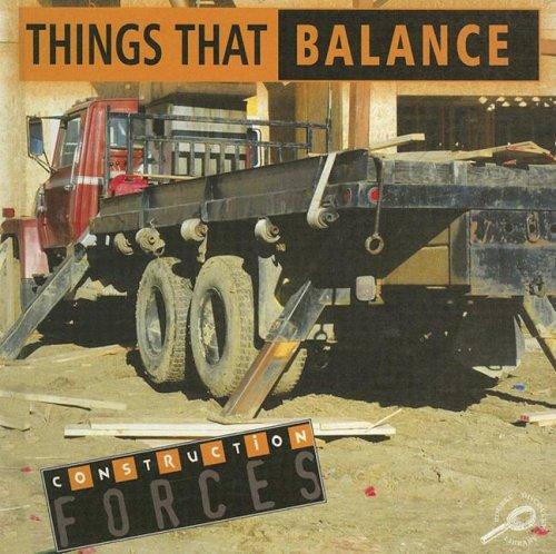 Cover for Things That Balance (Construction Forces)