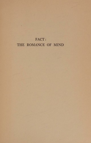 Cover for Fact, the romance of mind