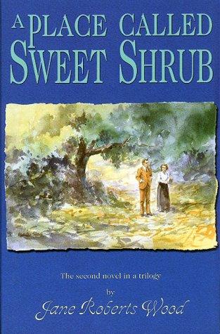 Cover for A Place Called Sweet Shrub