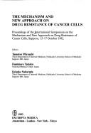 Cover for The mechanism and new approach on drug resistance of cancer cells