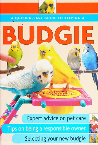 Cover for A quick-n-easy guide to keeping budgies