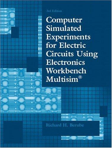 Cover for Computer Simulated Experiments for Electric Circuits Using Electronics Workbench Multisim, Third Edition
