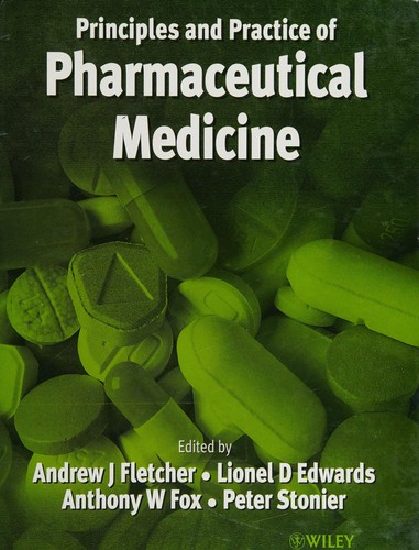 Cover for Principles and practice of pharmaceutical medicine
