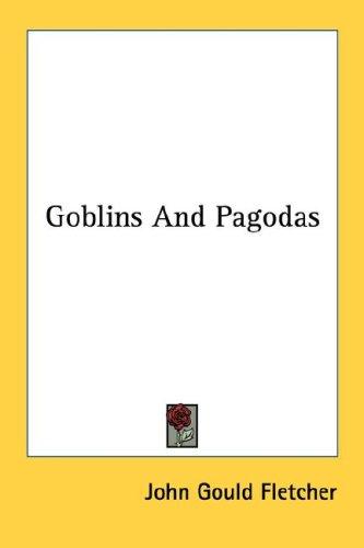 Cover for Goblins And Pagodas